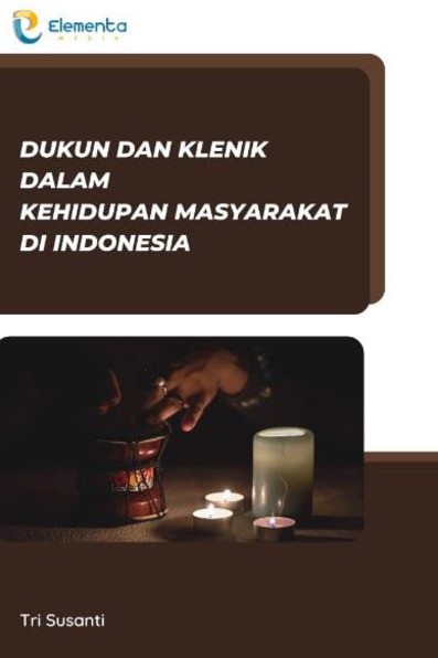 Dukun dan Klenik dalam Kehidupan Masyarakat di Indonesia